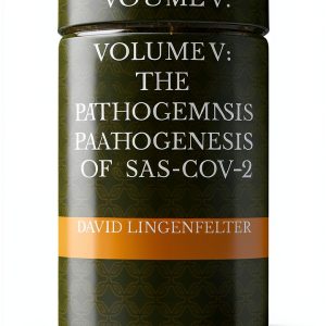 Medical Atlases for Kindle: The Pathogenesis of SARS-CoV-2, Book 5 of-0